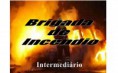 Brigada de Incêndio - Intermediario